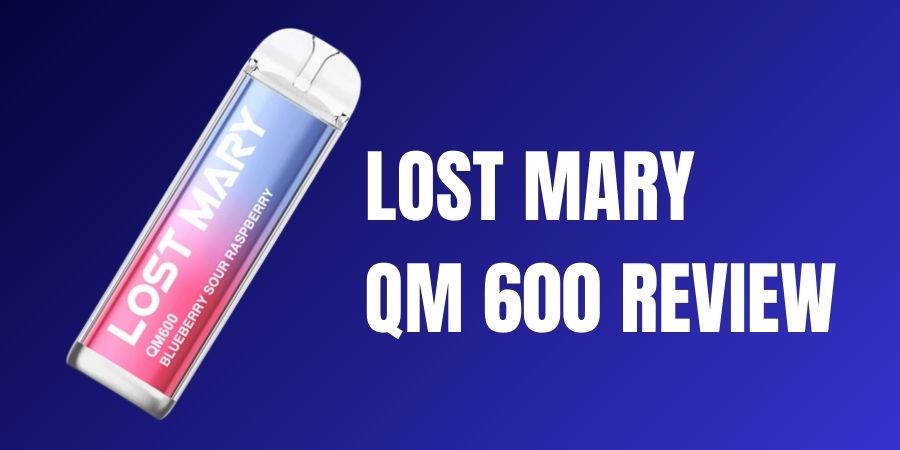 Lost Mary QM600 Review