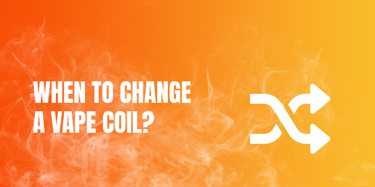 When to change a vape coil?